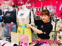 Lovetoxic(ラブトキシック) イオンモール草津のフリーアピール、みんなの声